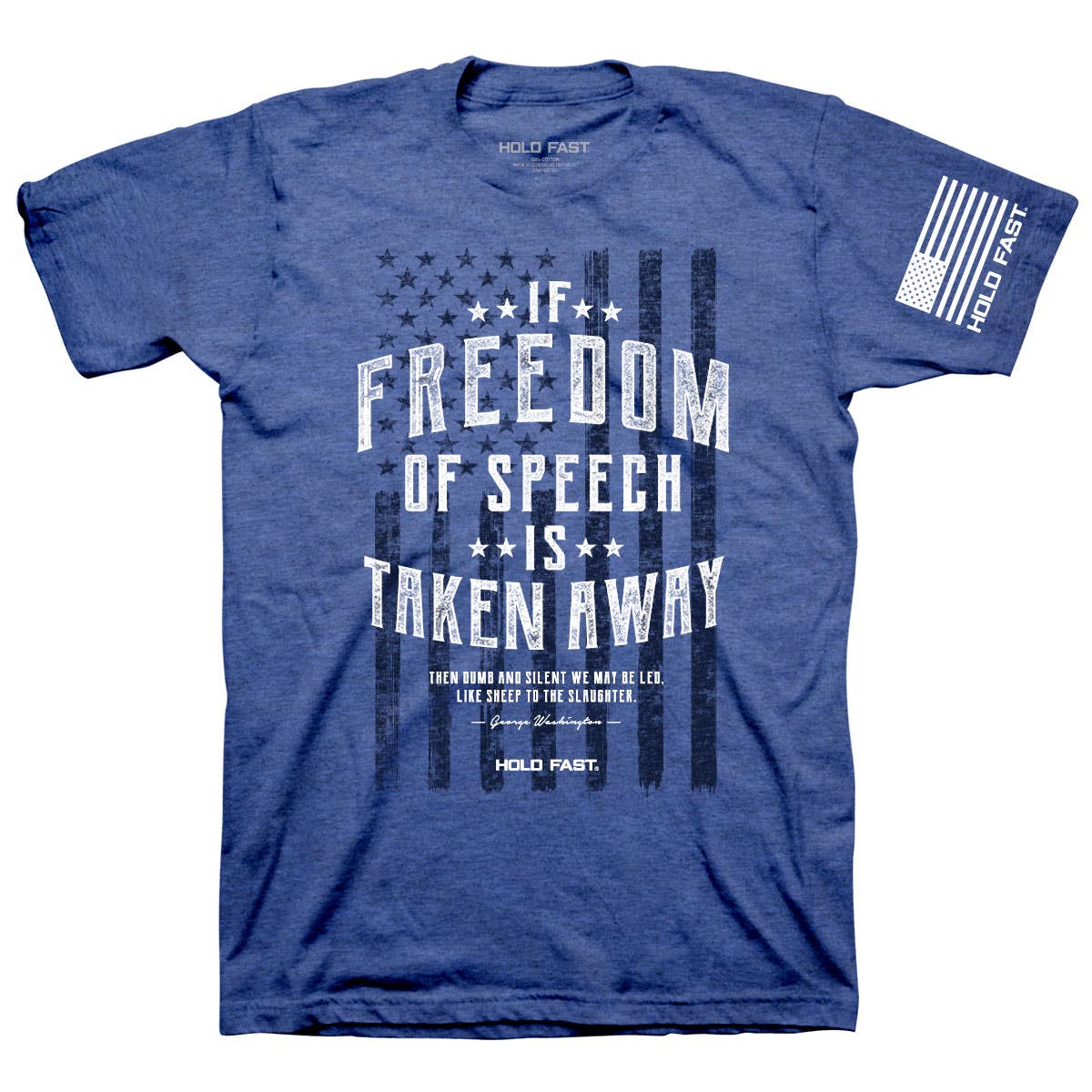 HOLD FAST® GEORGE WASHINGTON SPEECH T-SHIRT