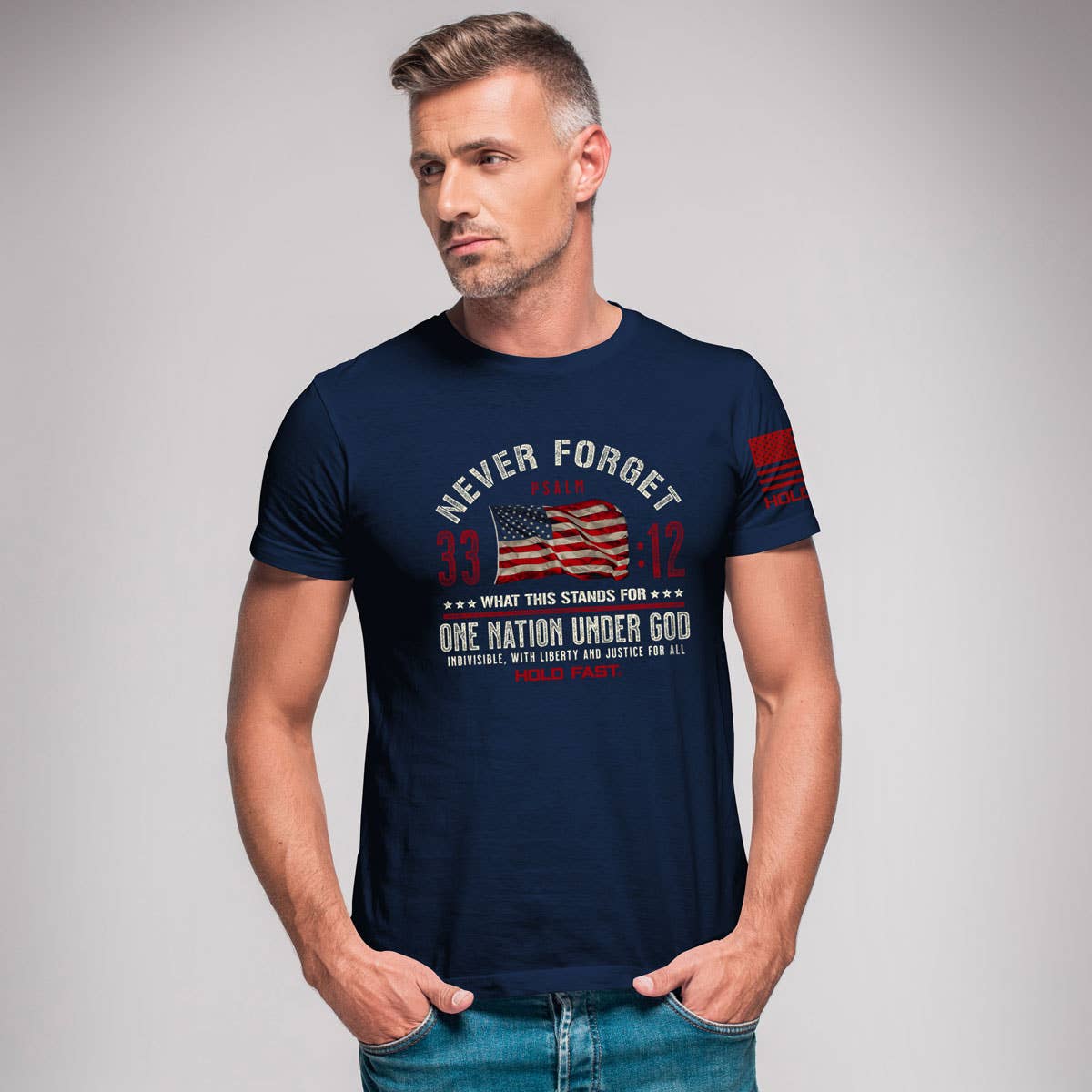 HOLD FAST® NEVER FORGET PSALM 33:12 T-SHIRT